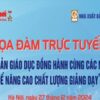 Tọa đàm “Nhà Xuất bản Giáo dục Việt Nam đồng hành cùng các trường nâng cao chất lượng giảng dạy”