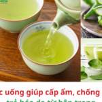 7 thức uống giúp cấp ẩm, chống nắng, trẻ hóa da từ bên trong