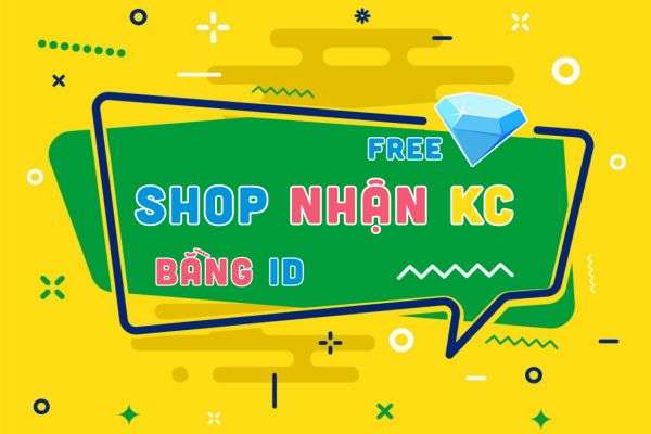 shop nhận kc miễn phí bằng id 1