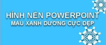 50+ Hình nền PowerPoint màu xanh dương đẹp nhất