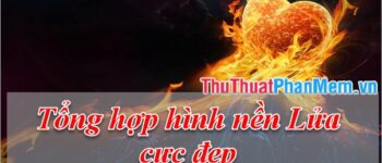 Bộ sưu tập hình nền lửa tuyệt vời