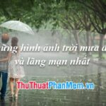 Khám phá vẻ đẹp tuyệt vời của mưa