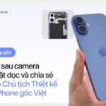 [Phỏng vấn độc quyền] Bí mật đằng sau camera iPhone 16 đặt dọc và chia sẻ thú vị từ Phó Chủ tịch Thiết kế Sản phẩm iPhone gốc Việt