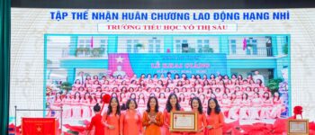 Trường Tiểu học Võ Thị Sáu đón nhận Huân chương Lao động hạng Nhì