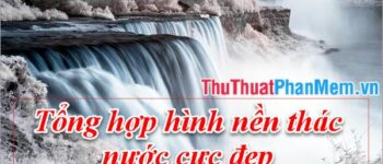 Bộ sưu tập hình nền thác nước tuyệt vời