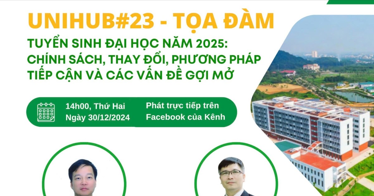  UniHub sắp tổ chức Tọa đàm về tuyển sinh đại học năm 2025 