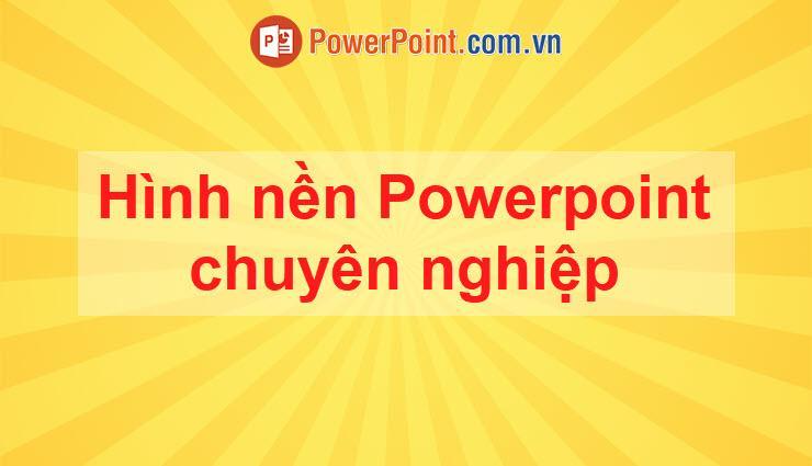 Hình nền Powerpoint chuyên nghiệp