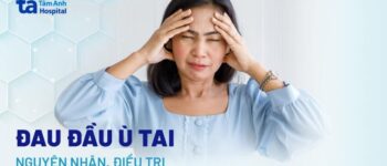 đau đầu và ù tai