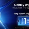 Nhận ngay ưu đãi 1 triệu đồng khi đón đầu kỷ nguyên Galaxy AI với Galaxy mới