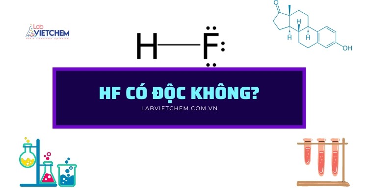 HF có độc không?