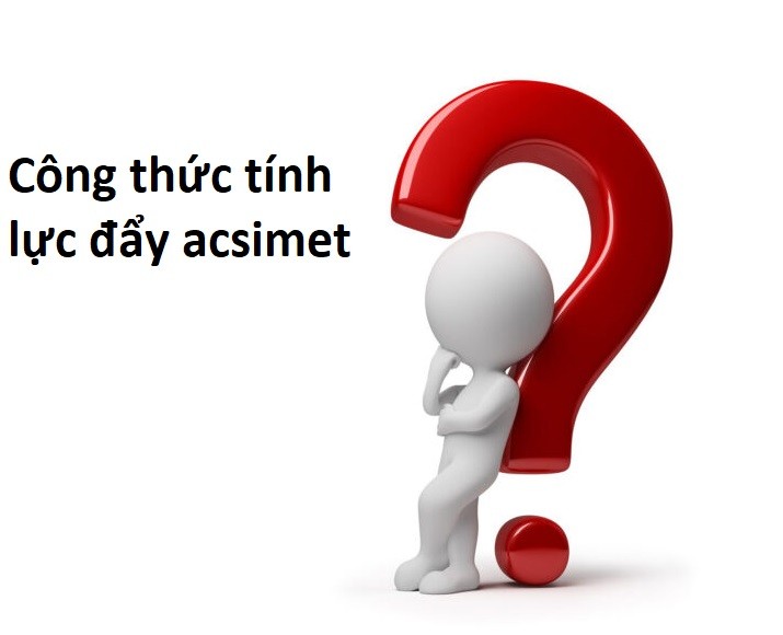 Làm thế nào để tính toán lực đẩy actimeter?