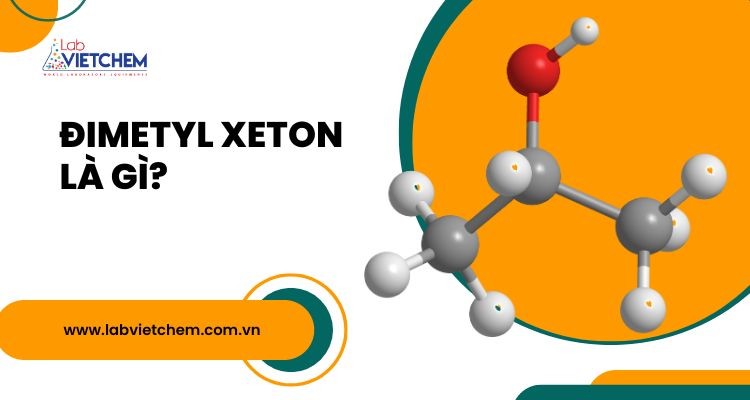 Dimethyl ketone là gì?