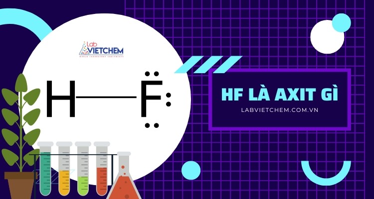 HF là axit gì?
