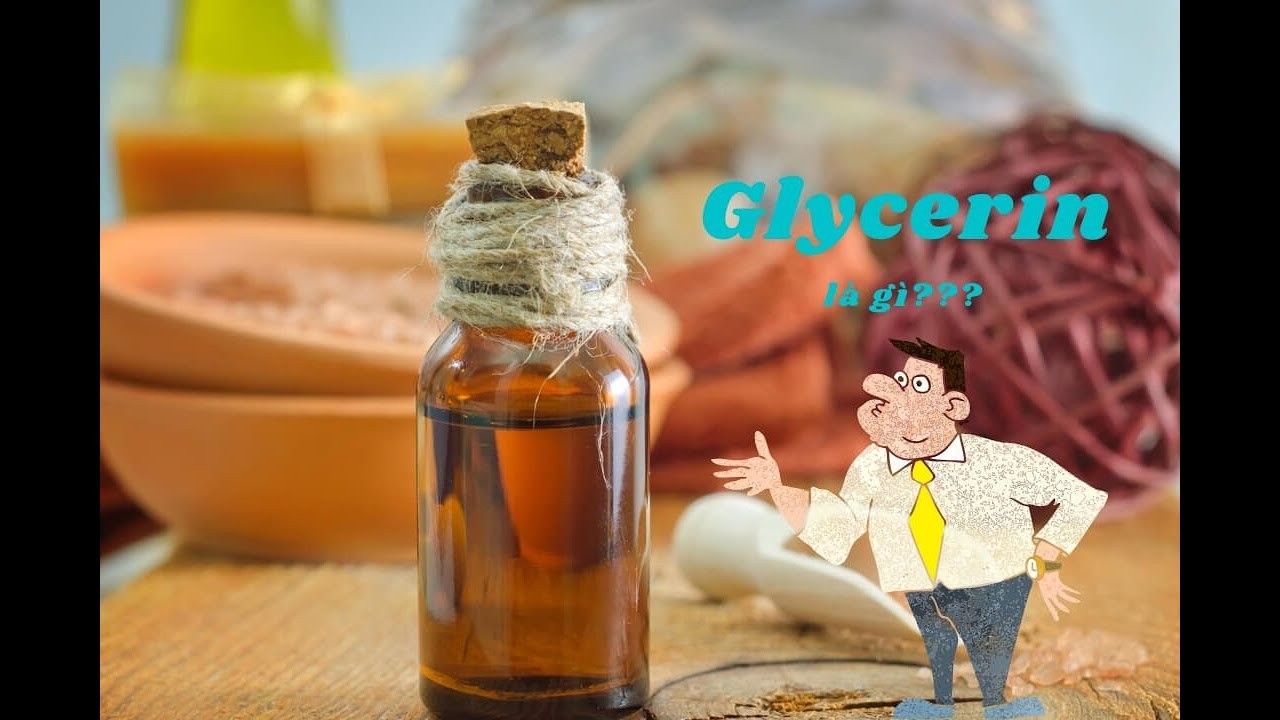 Glycerin là gì?