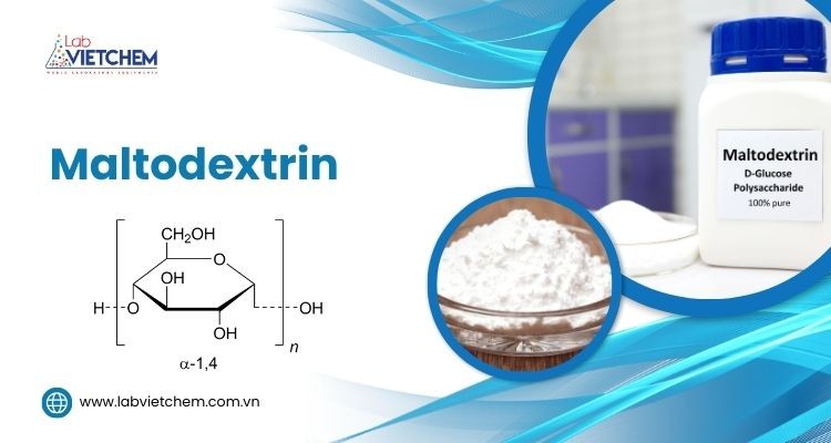Maltodextrin là gì?