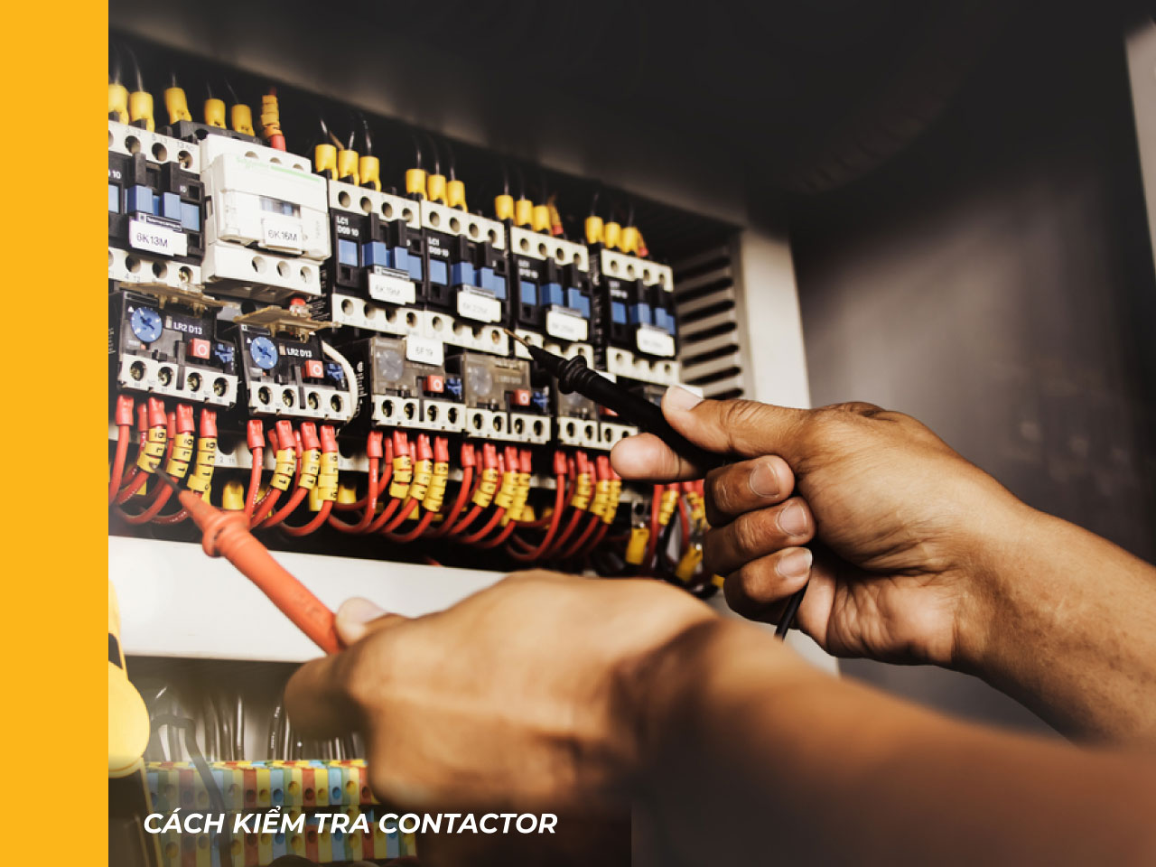 Cách kiểm tra biểu ngữ contactor