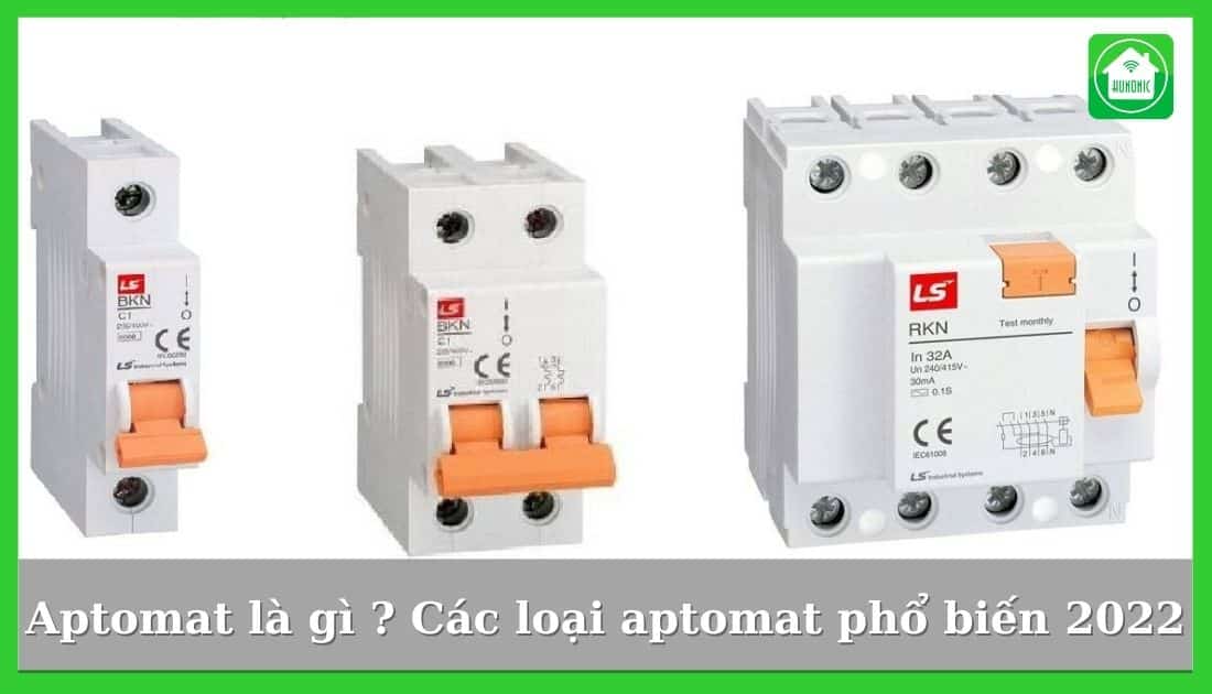 Aptomat là gì? Các loại aptomat tốt nhất 2025 1 Aptomat là gì?