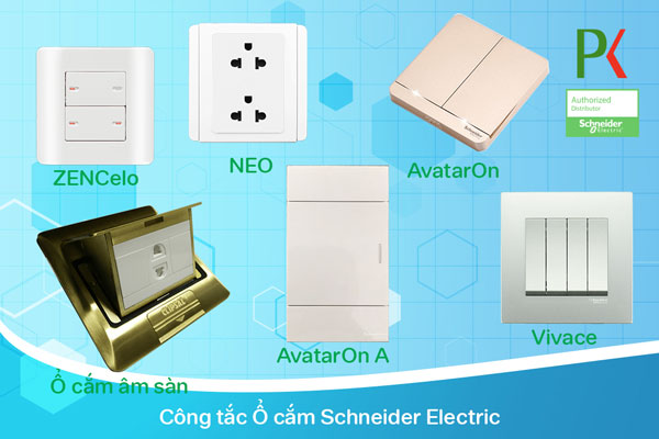 Thiết bị điện Schneider nhập khẩu cao cấp chất lượng vượt trội